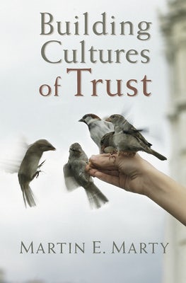 Cover image for Building Cultures of Trust, isbn: 9780802883384