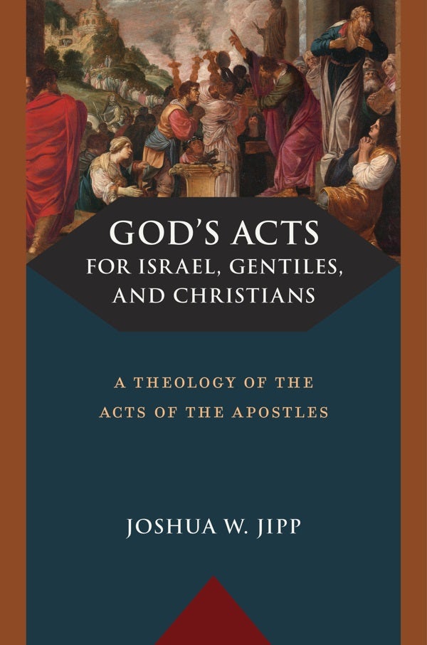 Cover image for God's Acts for Israel, Gentiles, and Christians, isbn: 9780802883780