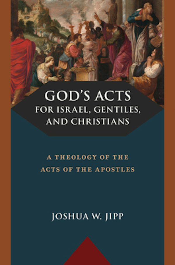 Cover image for God's Acts for Israel, Gentiles, and Christians, isbn: 9780802883780