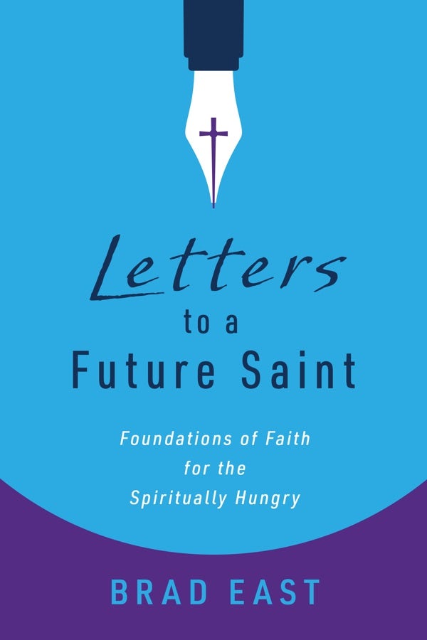 Cover image for Letters to a Future Saint, isbn: 9780802883872