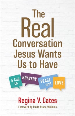 Cover image for The Real Conversation Jesus Wants Us to Have, isbn: 9780802884107