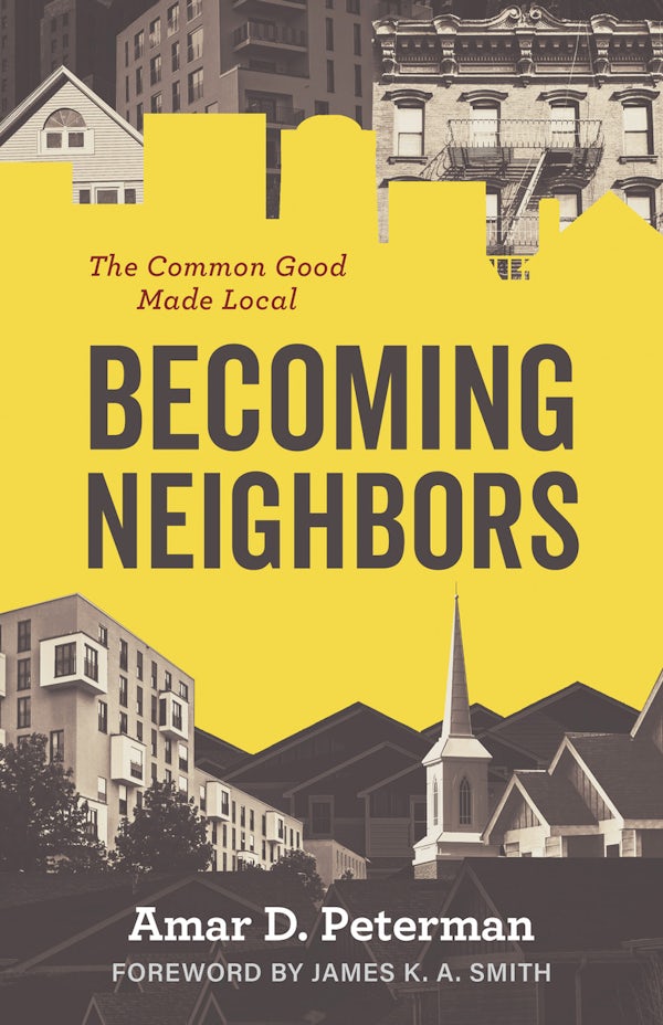 Cover image for Becoming Neighbors, isbn: 9780802884121