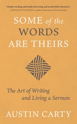 Cover image for Some of the Words Are Theirs, isbn: 9780802884220