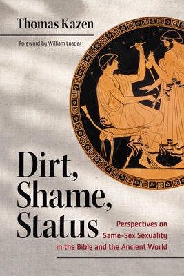 Cover image for Dirt, Shame, Status, isbn: 9780802884343