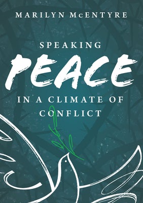 Cover image for Speaking Peace in a Climate of Conflict, isbn: 9780802884572