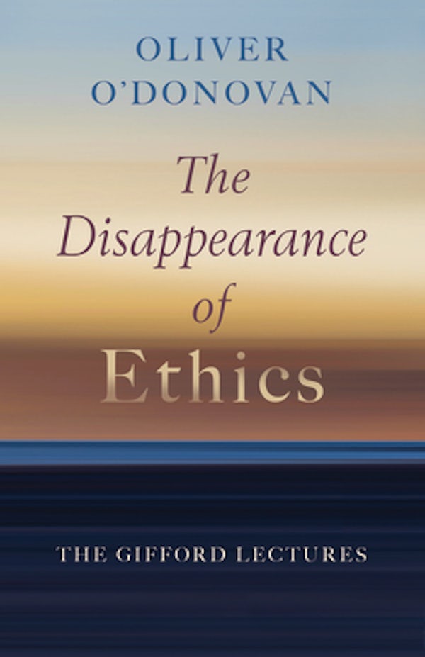Cover image for The Disappearance of Ethics, isbn: 9780802884978
