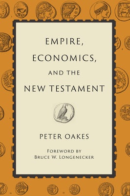 Cover image for Empire, Economics, and the New Testament, isbn: 9780802885319
