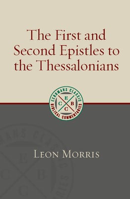 Cover image for The First and Second Epistles to the Thessalonians, isbn: 9780802885746
