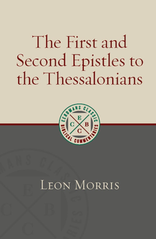 Cover image for The First and Second Epistles to the Thessalonians, isbn: 9780802885746