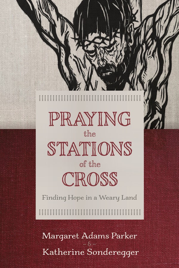Cover image for Praying the Stations of the Cross, isbn: 9780802886033