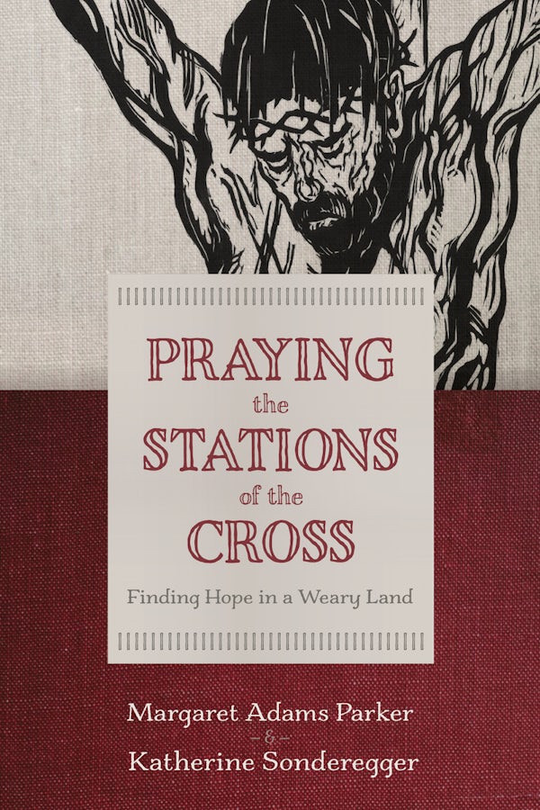 Cover image for Praying the Stations of the Cross, isbn: 9780802886033