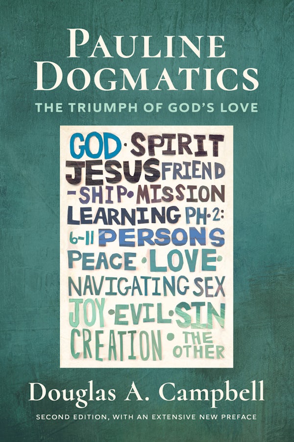 Cover image for Pauline Dogmatics, 2nd Ed., isbn: 9780802886279