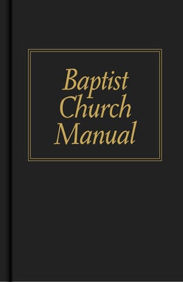 Cover image for Baptist Church Manual, isbn: 9780805425109