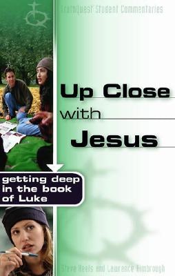 Cover image for Up Close with Jesus, isbn: 9780805428520