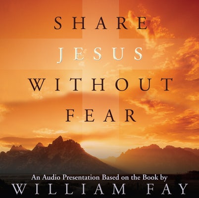 Cover image for Share Jesus Without Fear, Audio CD, isbn: 9780805428735