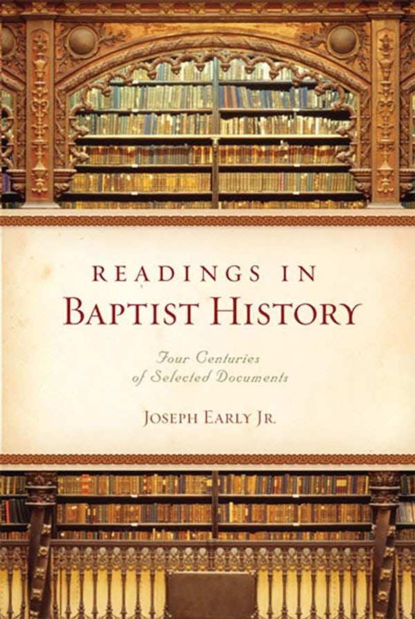 Cover image for Readings in Baptist History, isbn: 9780805446746