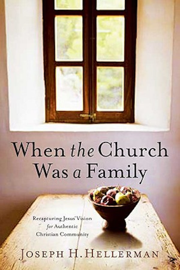 Cover image for When the Church Was a Family, isbn: 9780805447798
