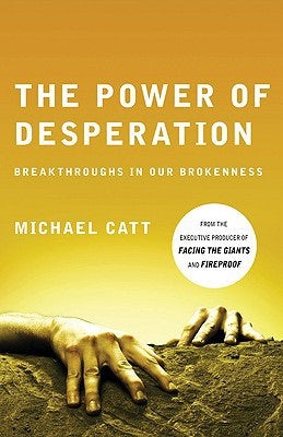 Cover image for The Power of Desperation, isbn: 9780805448672