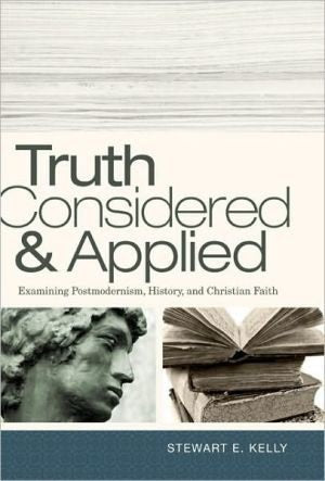 Cover image for Truth Considered & Applied, isbn: 9780805449587