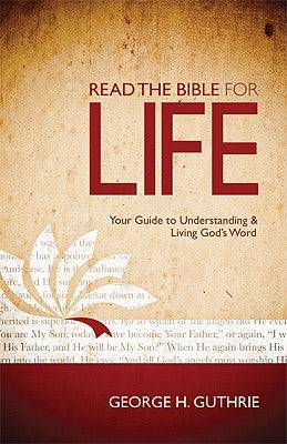 Cover image for Read the Bible for Life, isbn: 9780805464542