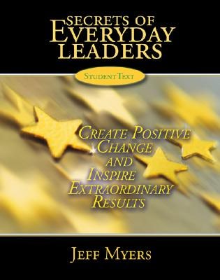 Cover image for Secrets of Everyday Leaders Student Text, isbn: 9780805468861