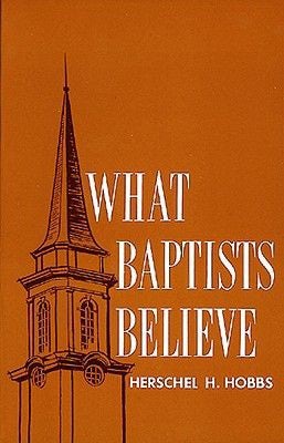 Cover image for What Baptists Believe, isbn: 9780805481013