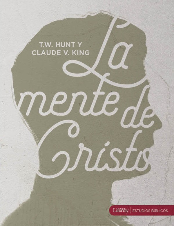 Cover image for La Mente de Cristo, Libro Para El Discípulo, isbn: 9780805497991