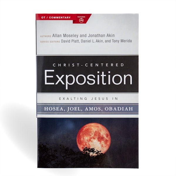 Cover image for Exalting Jesus in Hosea, Joel, Amos, Obadiah, isbn: 9780805498080