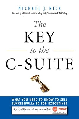 Cover image for The Key to the C-Suite, isbn: 9780814420041