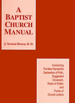 Cover image for A Baptist Church Manual, isbn: 9780817000158