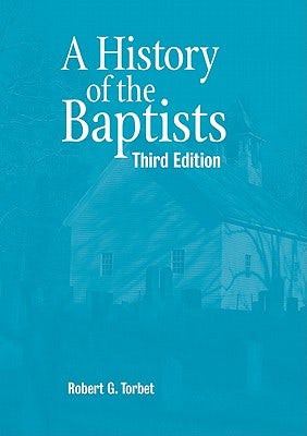 Cover image for A History of the Baptists, isbn: 9780817000745