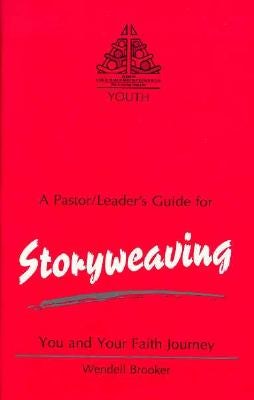 Cover image for Storyweaving, You and Your Faith Journey, isbn: 9780817011673