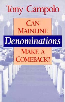 Cover image for Can Mainline Denominations Make a Comeback?, isbn: 9780817012342