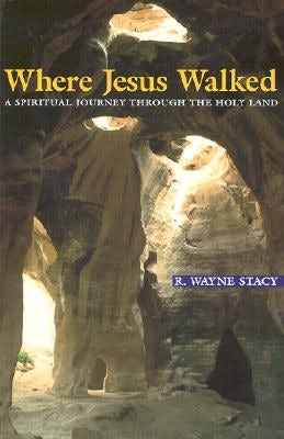 Cover image for Where Jesus Walked, isbn: 9780817013905