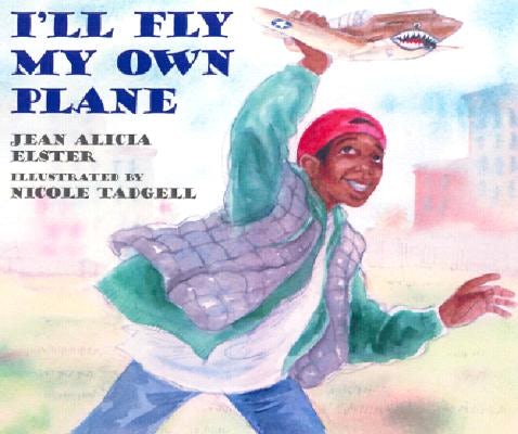 Cover image for I'll Fly My Own Plane, isbn: 9780817014070