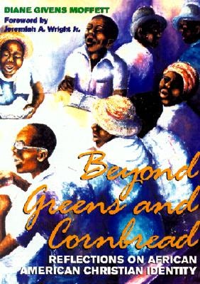Cover image for Beyond Greens and Cornbread, isbn: 9780817014179