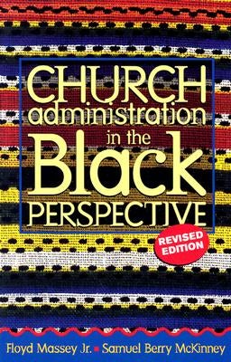 Cover image for Church Administration in the Black Perspective, isbn: 9780817014537