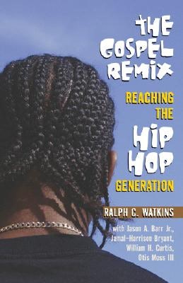 Cover image for The Gospel Remix, isbn: 9780817015077
