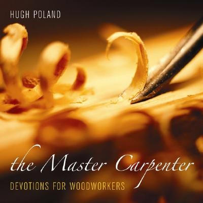 Cover image for The Master Carpenter, isbn: 9780817015299