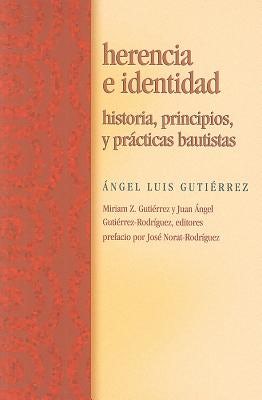 Cover image for Herencia E Identidad, isbn: 9780817015572