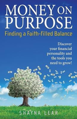 Cover image for Money on Purpose, isbn: 9780817017057