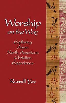 Cover image for Worship on the Way, isbn: 9780817017071