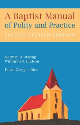 Cover image for A Baptist Manual of Polity and Practice, isbn: 9780817017132