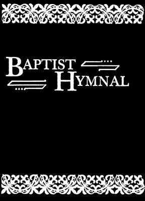 Cover image for Baptist Hymnal Word Edition, isbn: 9780817017200