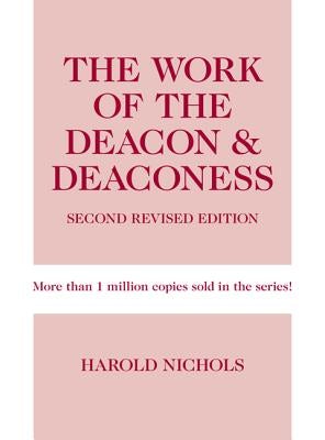 Cover image for The Work of the Deacon & Deaconess, isbn: 9780817017552