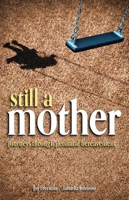 Cover image for Still a Mother, isbn: 9780817017682