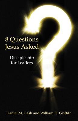 Cover image for 8 Questions Jesus Asked, isbn: 9780817017781