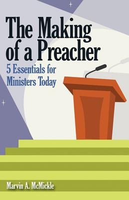 Cover image for The Making of a Preacher, isbn: 9780817017996