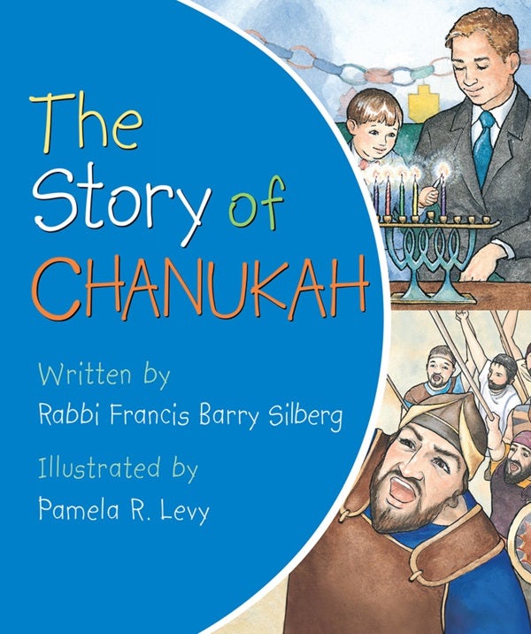 Cover image for The Story of Chanukah, isbn: 9780824916657