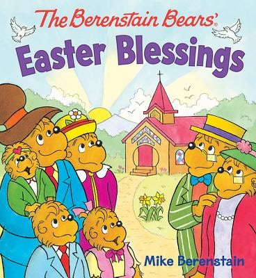 Cover image for The Berenstain Bears Easter Blessings, isbn: 9780824919672